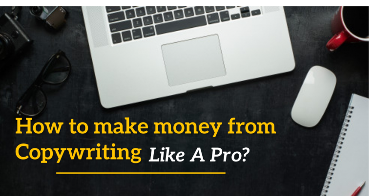 How To Make Money From Copywriting Like A pro? – idowhatifeel